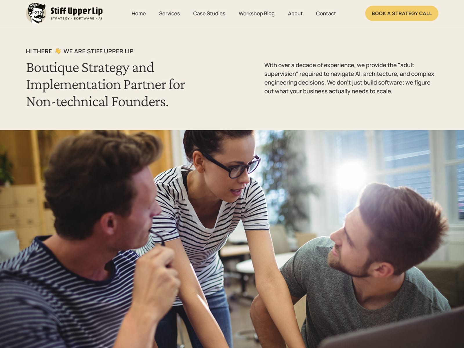 Stiff Upper Lip homepage hero — "Boutique Strategy and Implementation Partner for Non-technical Founders" headline above a photo of a team collaborating